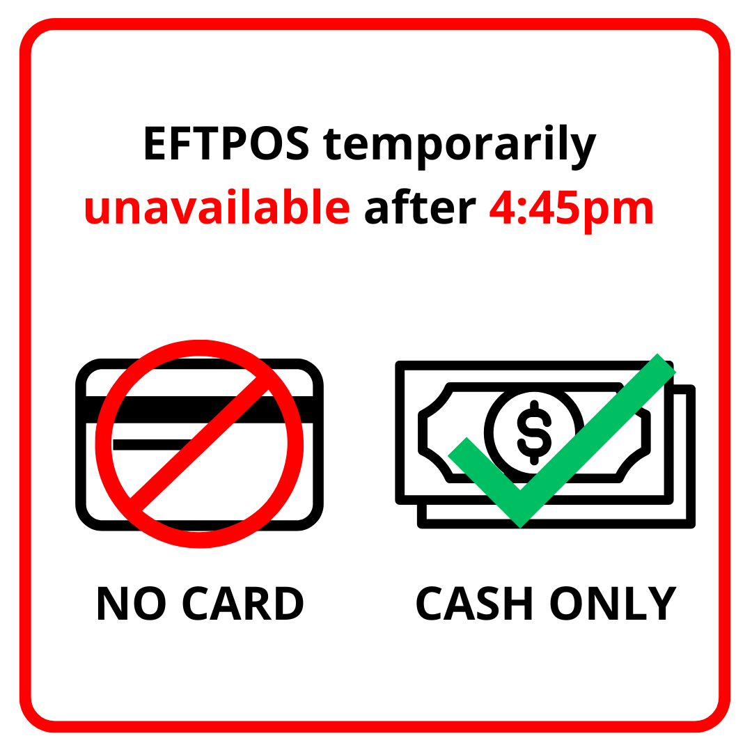 EFTPOS Unavailable from 4:45 PM today (18/06/26)